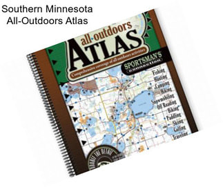 Southern Minnesota All-Outdoors Atlas