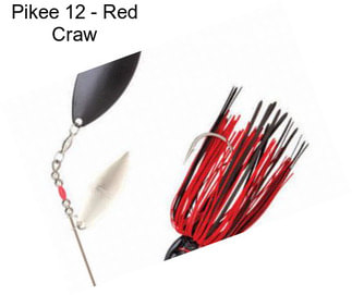 Pikee 12 - Red Craw