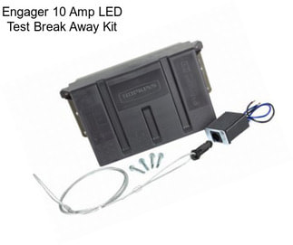 Engager 10 Amp LED Test Break Away Kit