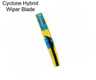 Cyclone Hybrid Wiper Blade