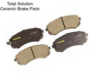 Total Solution Ceramic Brake Pads