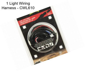 1 Light Wiring Harness - CWL610