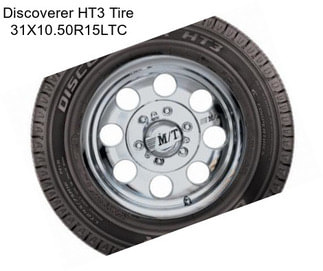 Discoverer HT3 Tire 31X10.50R15LTC