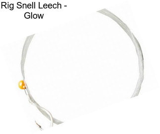 Rig Snell Leech - Glow