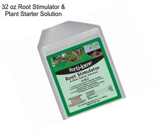 32 oz Root Stimulator & Plant Starter Solution