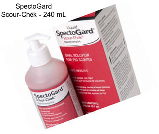 SpectoGard Scour-Chek - 240 mL