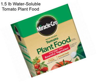 1.5 lb Water-Soluble Tomato Plant Food