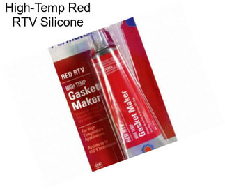 High-Temp Red RTV Silicone