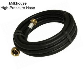 Milkhouse High-Pressure Hose