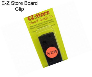 E-Z Store Board Clip