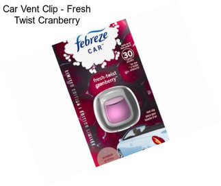 Car Vent Clip - Fresh Twist Cranberry