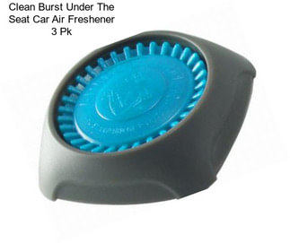 Clean Burst Under The Seat Car Air Freshener 3 Pk