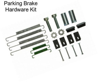 Parking Brake Hardware Kit