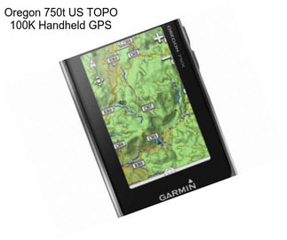 Oregon 750t US TOPO 100K Handheld GPS