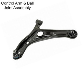 Control Arm & Ball Joint Assembly