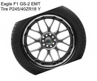 Eagle F1 GS-2 EMT Tire P245/40ZR18 Y