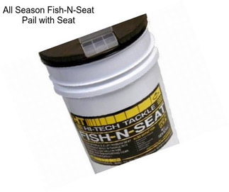 All Season Fish-N-Seat Pail with Seat