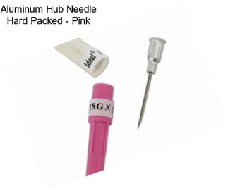 Aluminum Hub Needle Hard Packed - Pink