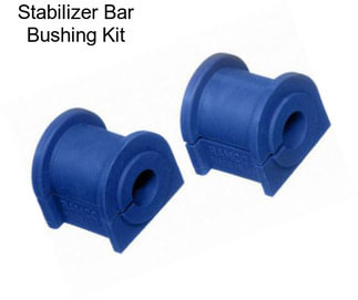 Stabilizer Bar Bushing Kit