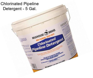 Chlorinated Pipeline Detergent - 5 Gal.