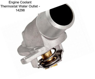 Engine Coolant Thermostat Water Outlet - 14298