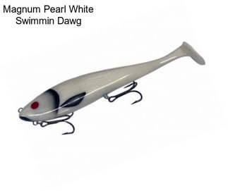 Magnum Pearl White Swimmin Dawg