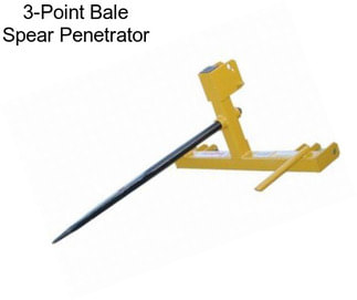 3-Point Bale Spear Penetrator