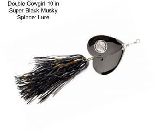 Double Cowgirl 10 in Super Black Musky Spinner Lure