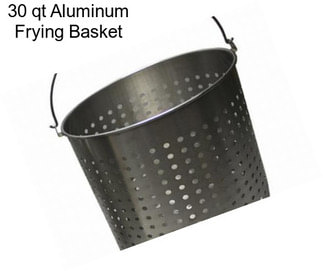 30 qt Aluminum Frying Basket