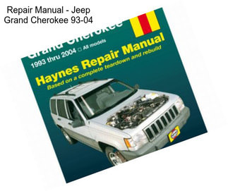 Repair Manual - Jeep Grand Cherokee 93-04