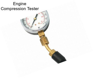 Engine Compression Tester