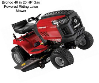 Bronco 46 in 20 HP Gas Powered Riding Lawn Mower