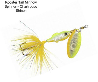 Rooster Tail Minnow Spinner - Chartreuse Shiner