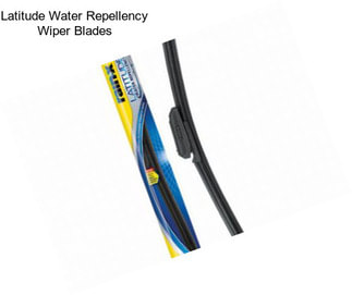 Latitude Water Repellency Wiper Blades