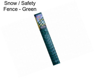 Snow / Safety Fence - Green