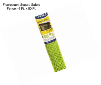 Fluorescent Secura Safety Fence - 4 Ft. x 50 Ft.