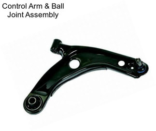 Control Arm & Ball Joint Assembly