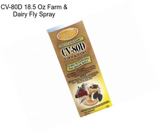 CV-80D 18.5 Oz Farm & Dairy Fly Spray