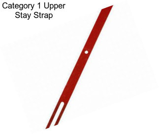 Category 1 Upper Stay Strap