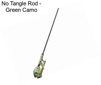 No Tangle Rod - Green Camo