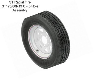 ST Radial Tire ST175/80R13 C - 5 Hole Assembly