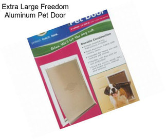 Extra Large Freedom Aluminum Pet Door