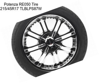 Potenza RE050 Tire 215/45R17 TLBLPS87W