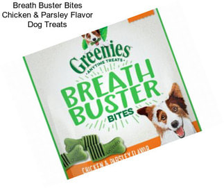 Breath Buster Bites Chicken & Parsley Flavor Dog Treats