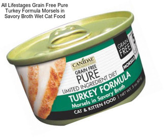 All Lifestages Grain Free Pure Turkey Formula Morsels in Savory Broth Wet Cat Food