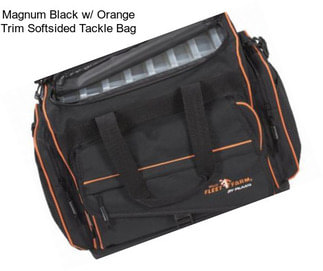 Magnum Black w/ Orange Trim Softsided Tackle Bag