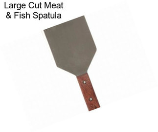 Large Cut Meat & Fish Spatula