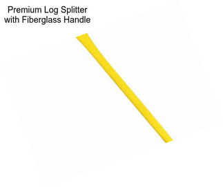 Premium Log Splitter with Fiberglass Handle
