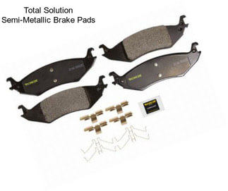 Total Solution Semi-Metallic Brake Pads