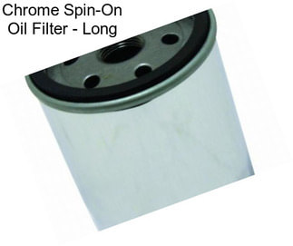 Chrome Spin-On Oil Filter - Long